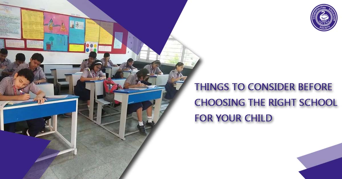 5 Things to consider before choosing the right school for your child
