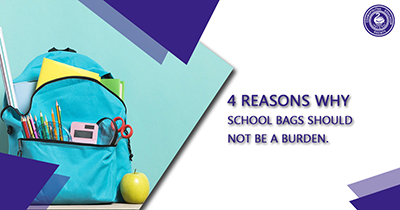 4 Reasons why school bags should not be a burden