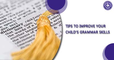 Tips to improve your child’s grammar skills