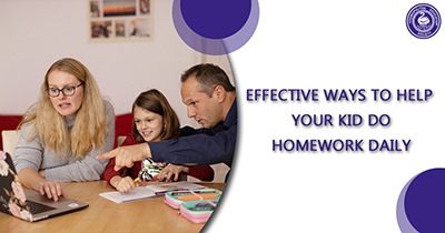 Effective ways to help your kid do homework daily