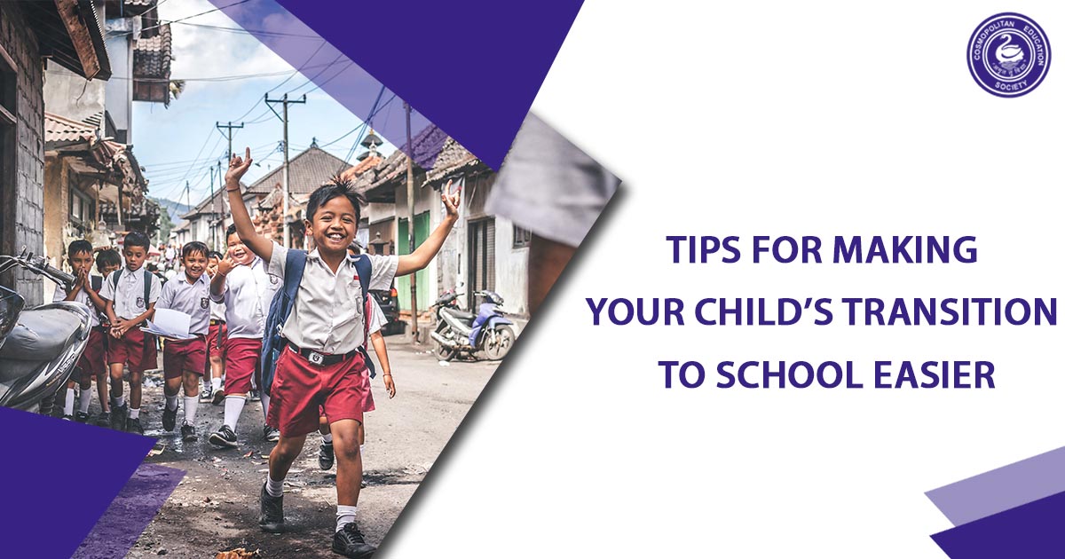 Tips for Making Your Child’s Transition to School Easier | Harshad Valia School