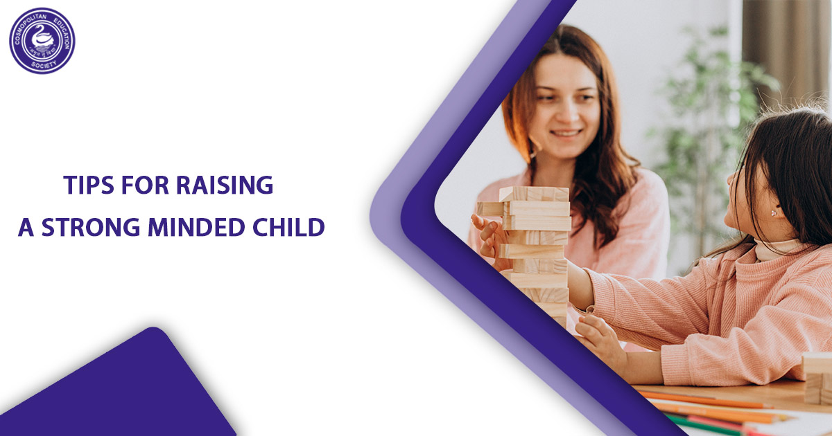 Harshad Valia International School shares Tips  on how to Raise A Strong Minded Child