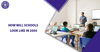 How will schools look like in 2050