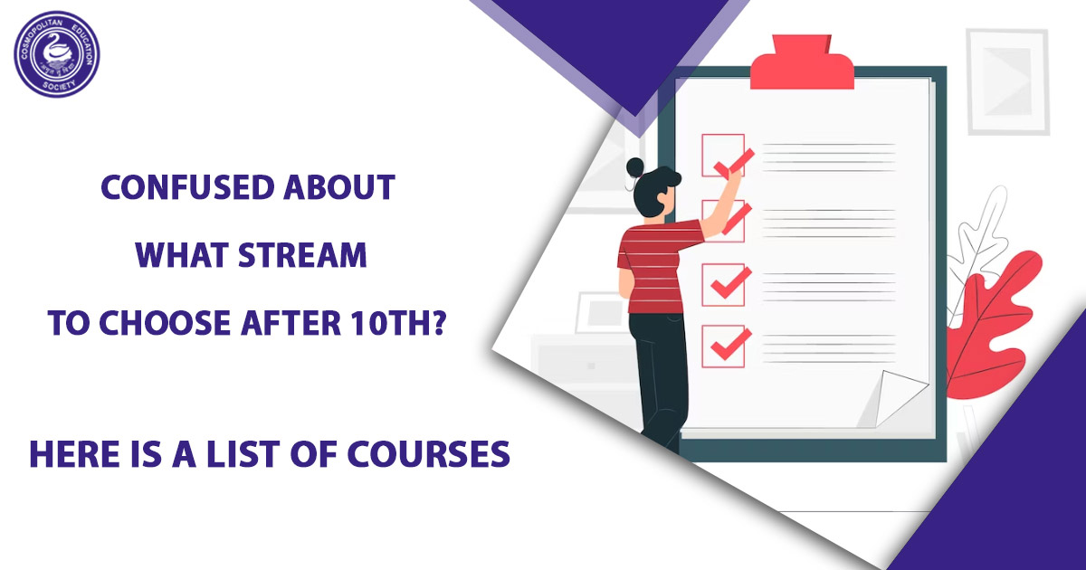 Confused about what stream to choose after 10th? Here is a list of courses