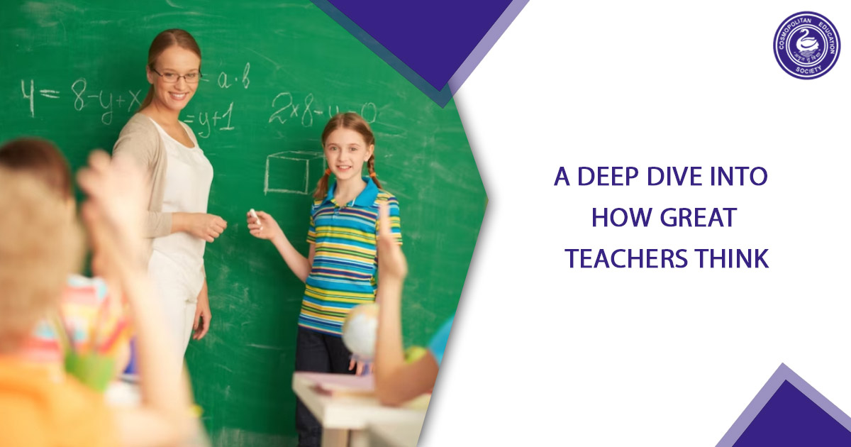 A deep dive into how great teachers think | Harshad Valia International School