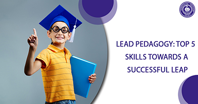 LEAD pedagogy: Top 5 skills towards a successful leap